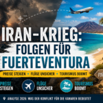 Iran-Konflikt beeinflusst Fuerteventuras Alltagsleben in 2026