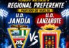 Playoff Ascenso a Regional Preferente: U.D. Jandía vs U.D. Lanzarote