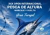 XXX OPEN INTERNACIONAL PESCA DE ALTURA Die 30. Auflage des XXX Open Internacional Pesca de Altura