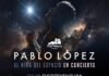 Pablo López – El Niño del Espacio en Concierto
